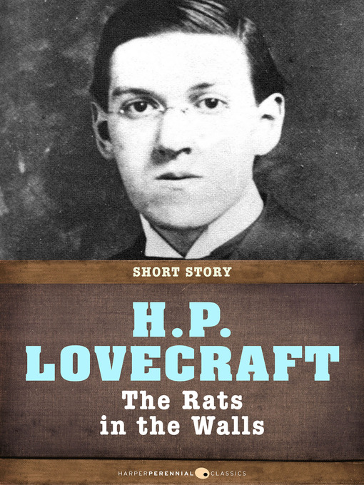 Title details for The Rats In the Walls by H. P. Lovecraft - Available